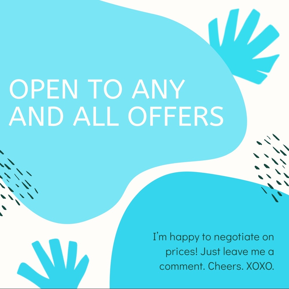 OPEN TO ANY AND ALL OFFERS!